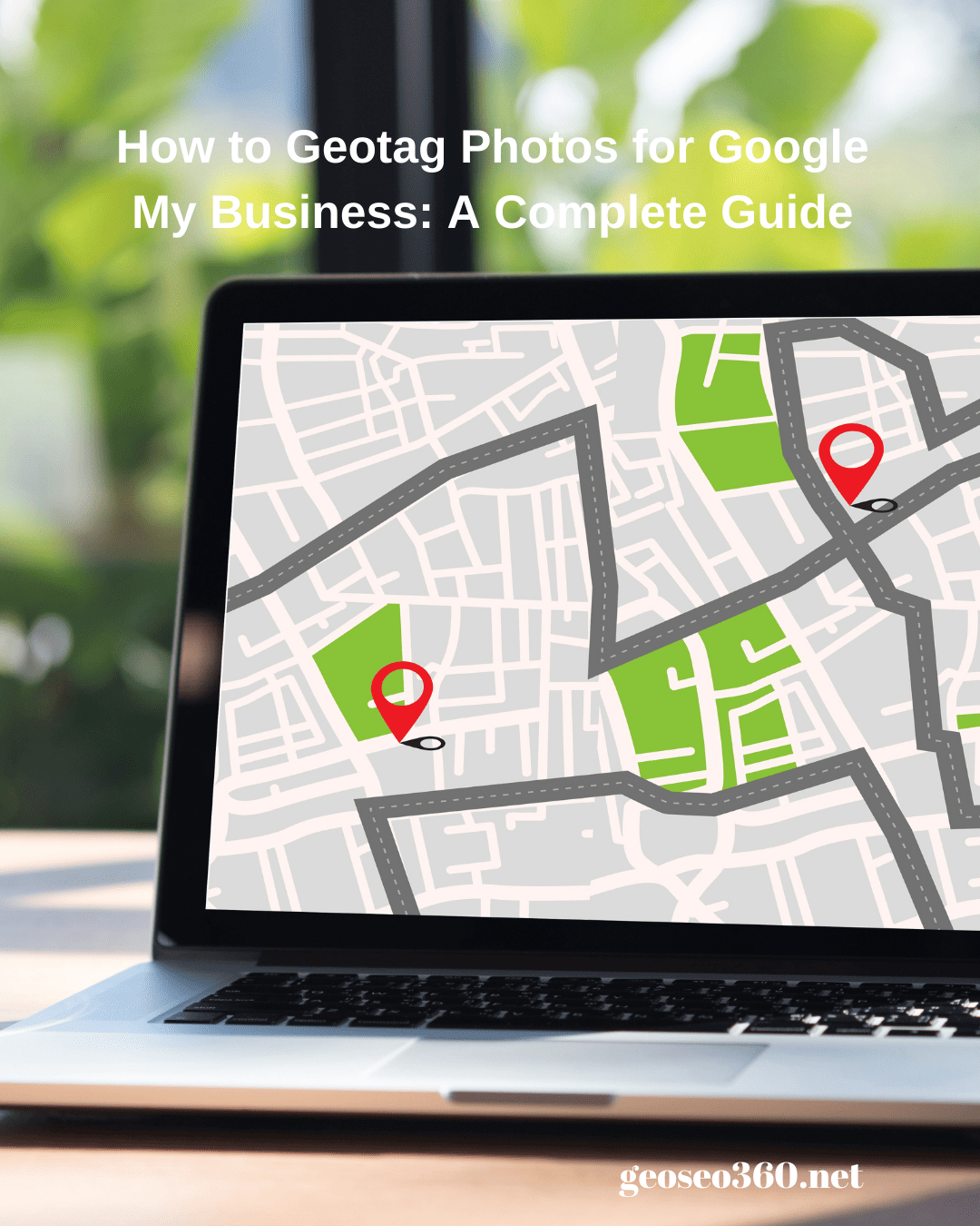 How to Geotag Photos for Google My Business: A Complete Guide - Free ...